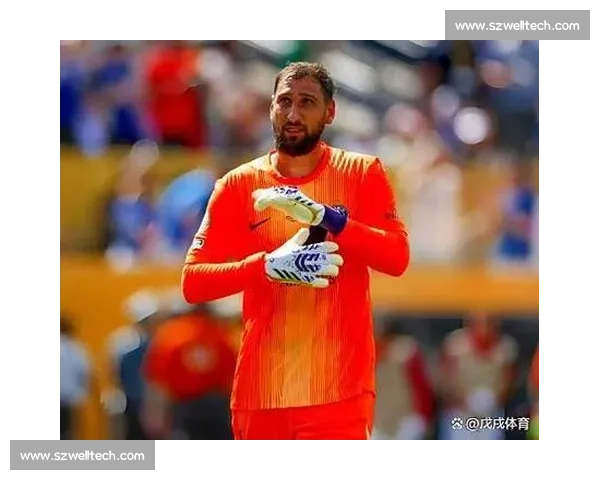 多纳鲁马续约谈判重启!巴黎与门神团队再会面 多纳鲁马续约谈判重启!巴黎与门神团队再会面